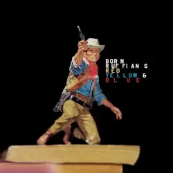 Red, Yellow & Blue by Born Ruffians