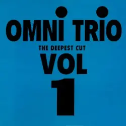 The Deepest Cut by Omni Trio