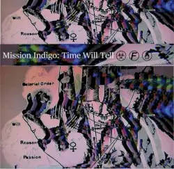 Time Will Tell by Mission Indigo