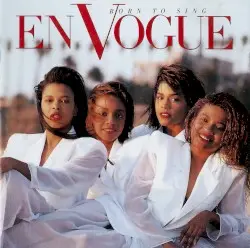 Born to Sing by En Vogue