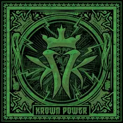 Krown Power by Kottonmouth Kings
