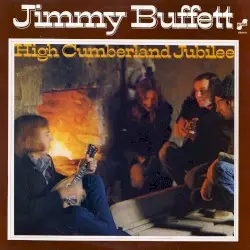 High Cumberland Jubilee by Jimmy Buffett