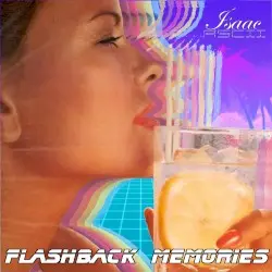 Flashback Memories by Ｉｓａａｃ Ａｓｃｉｉ