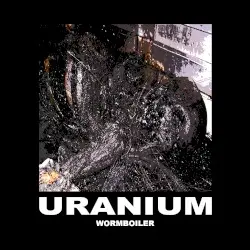 Wormboiler by Uranium