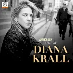 Anthology: Best of Diana Krall by Diana Krall