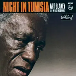 Night in Tunisia by Art Blakey & The Jazz Messengers