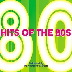 Hits of the 80s by The Countdown Singers