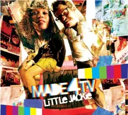 Made4TV by Little Jackie