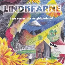 Here Comes the Neighbourhood by Lindisfarne