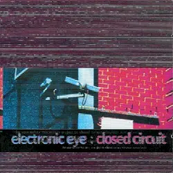 Closed Circuit by Electronic Eye