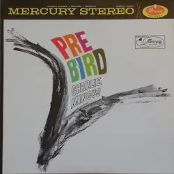 Pre-Bird by Charles Mingus