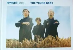 Truce Diaries by The Young Gods
