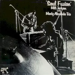 Soul Fusion by Milt Jackson