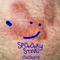 ÖoÖops by SpÖoÖoky Steve