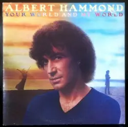 Your World and My World by Albert Hammond
