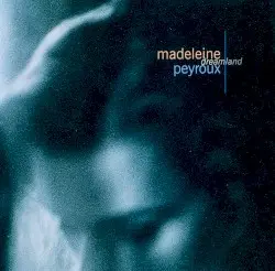 Dreamland by Madeleine Peyroux