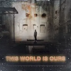 This World Is Ours by Paul van Dyk
