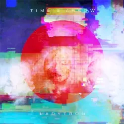 Time’s Arrow by Ladytron
