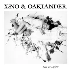 Sets & Lights by Xeno & Oaklander