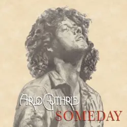 Someday by Arlo Guthrie