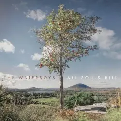 All Souls Hill by The Waterboys