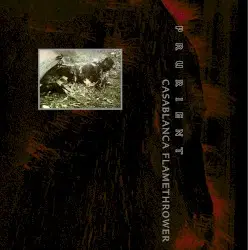 Casablanca Flamethrower by Prurient