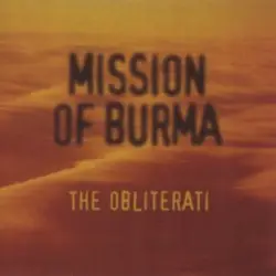 The Obliterati by Mission of Burma