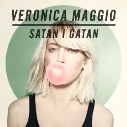 Satan i gatan by Veronica Maggio
