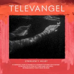 Emergency Heart by Televangel