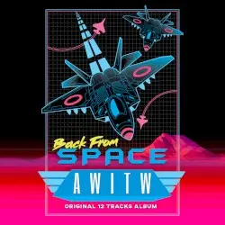 Back From Space by AWITW
