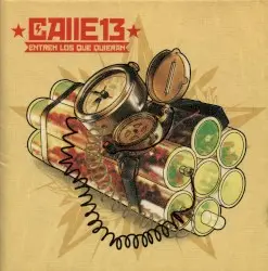 Entren los que quieran by Calle 13