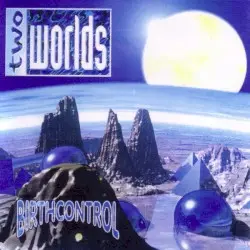 Two Worlds by Birth Control