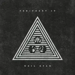 Periphery IV: HAIL STAN by Periphery