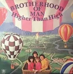 Higher Than High by Brotherhood of Man