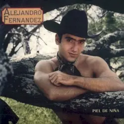 Piel de niña by Alejandro Fernández