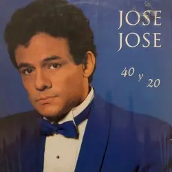 40 y 20 by José José