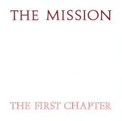 The First Chapter by The Mission
