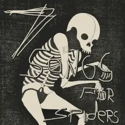 7 Songs for Spiders by Dax Riggs