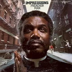 Preacher Man by The Impressions