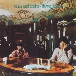 Down Home by Seals & Crofts
