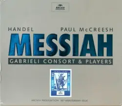 Messiah, HWV 56 by Handel; Gabrieli Consort & Players, Paul McCreesh