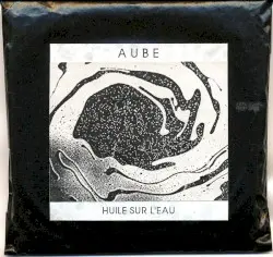 Huile sur l’eau by Aube