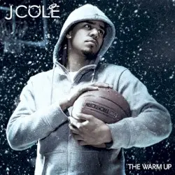 The Warm Up by J. Cole