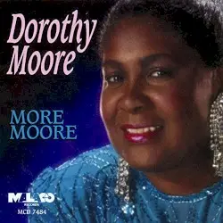 More Moore by Dorothy Moore