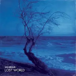 Lost World by VHS Dreams