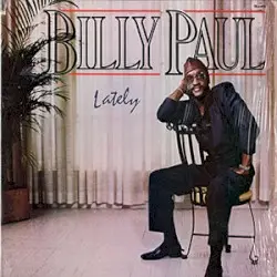 Lately by Billy Paul