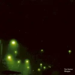 Mirages by Tim Hecker
