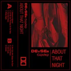 About That Night by DEvSEb