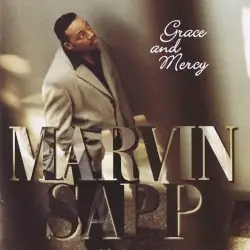 Grace and Mercy by Marvin Sapp