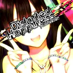 Distorted Happiness by yumeHolic